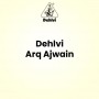 Dehlvi Arq Ajwain 