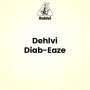 Dehlvi Diab-Eaze