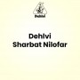 Dehlvi Sharbat Nilofar