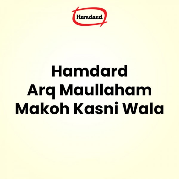 Hamdard Arq Maullaham Makoh Kasni Wala